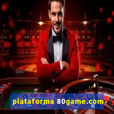 plataforma 80game.com